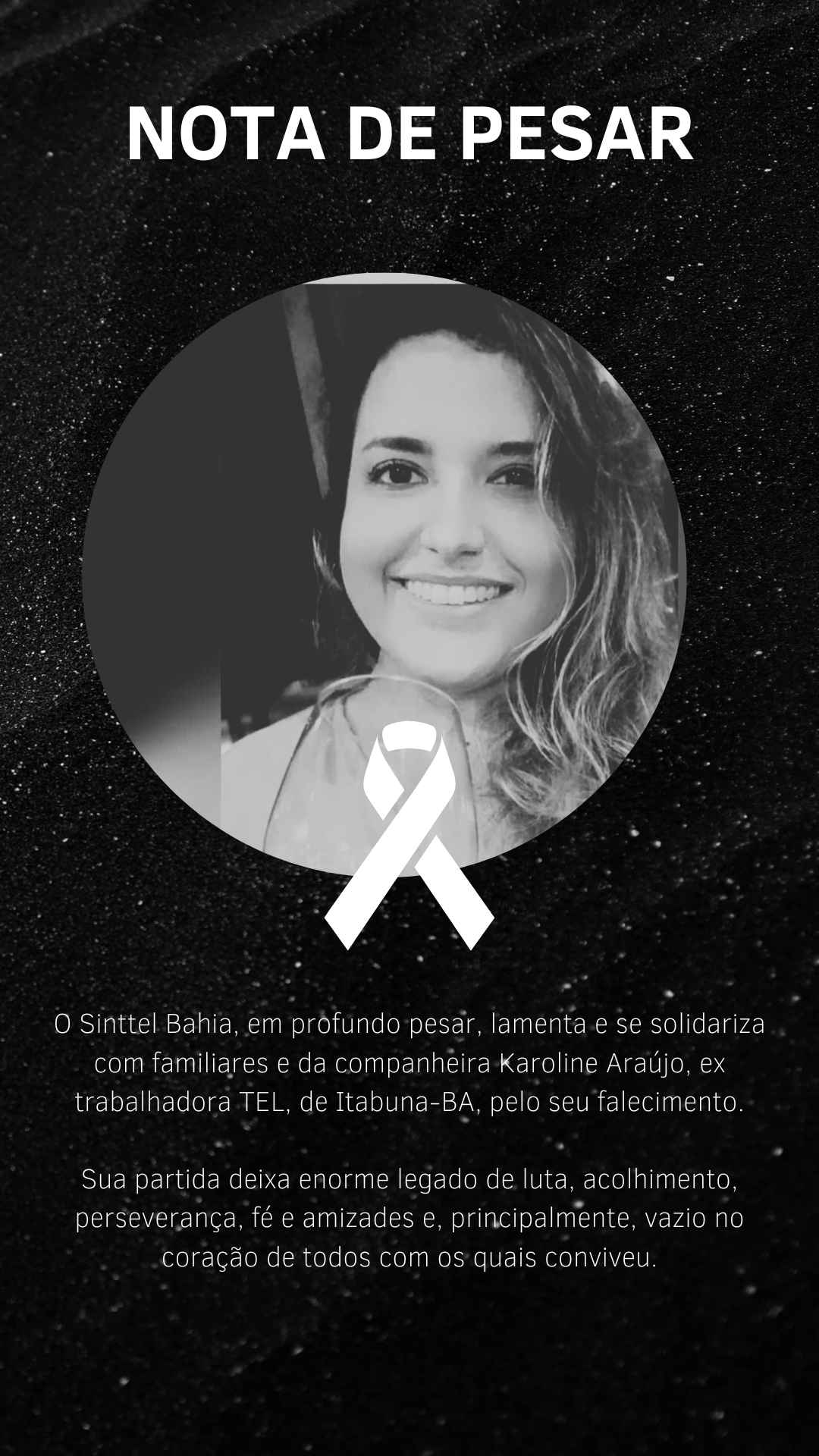 NOTA DE PESAR: Karoline AraÃºjo â€“ TEL Itabuna-BA